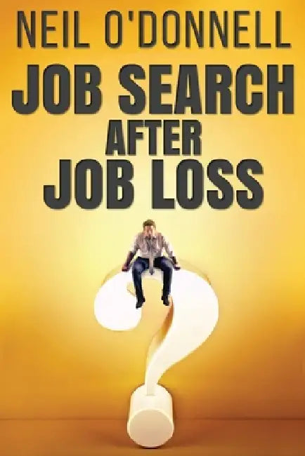 Job Search After Job Loss by Neil O'Donnell