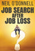 Job Search After Job Loss by Neil O'Donnell