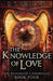 The Knowledge Of Love by D. S. Williams