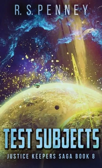 Test Subjects by R. S. Penney