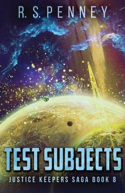 Test Subjects by R. S. Penney