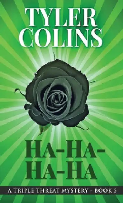 Ha-Ha-Ha-Ha by Tyler Colins