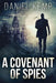 A Covenant Of Spies by Daniel Kemp