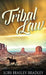 Tribal Law by Lori Beasley Bradley