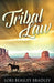 Tribal Law by Lori Beasley Bradley