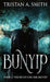 The Hunt For The Bunyip by Tristan A. Smith