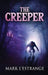 The Creeper by Mark L'Estrange
