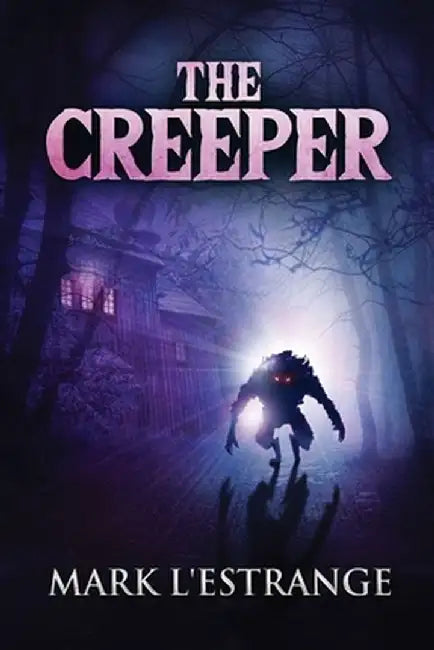 The Creeper by Mark L'Estrange
