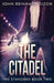 The Citadel by John Reinhard Dizon