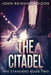 The Citadel by John Reinhard Dizon