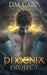 The Phoenix Project by D. M. Cain