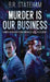 Murder is Our Business by B. R. Stateham