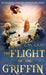 The Flight of the Griffin by C. M. Gray