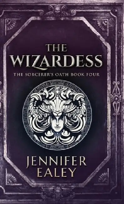 The Wizardess by Jennifer Ealey