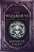 The Wizardess by Jennifer Ealey