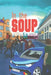 In The Soup by Michael N. Wilton