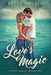 Love's Magic by Betty McLain