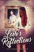Love's Reflections by Betty McLain