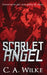 Scarlet Angel by C. a. Wilke