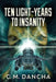 Ten Light-Years To Insanity by C. M. Dancha