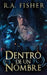 Dentro De Un Nombre by R. a. Fisher