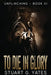 To Die In Glory by Stuart Yates
