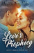 Love's Prophecy by Betty McLain