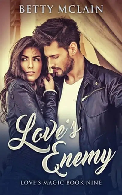 Love's Enemy by Betty McLain