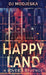 Happy Land - A Lover's Revenge: The nightclub fire that shocked a nation by Oj Modjeska