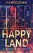 Happy Land - A Lover's Revenge: The nightclub fire that shocked a nation by Oj Modjeska