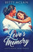 Love's Memory by Betty McLain