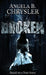 Broken by Angela B. Chrysler