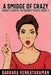 A Smidge Of Crazy by Barbara Venkataraman