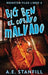 Big Ben, El Cobayo Malvado by A. E. Stanfill
