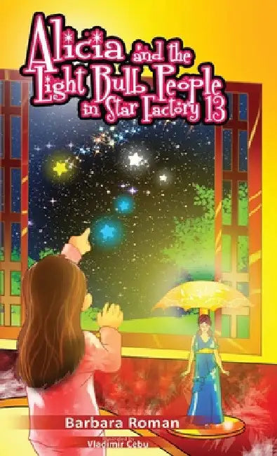 Alicia And The Light Bulb People by B. Roman