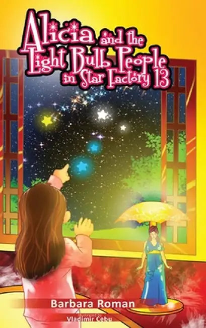 Alicia And The Light Bulb People by B. Roman