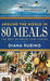 Around The World in 80 Meals: The Best Of Cruise Ship Cuisine by Diana Rubino