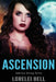 Ascension by Lorelei Bell