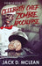 Celebrity Chef Zombie Apocalypse by Jack McLean