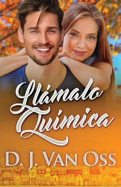 Llámalo Química by D. J. Van Oss