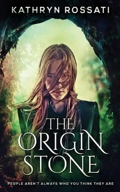 The Origin Stone by Kathryn Rossati