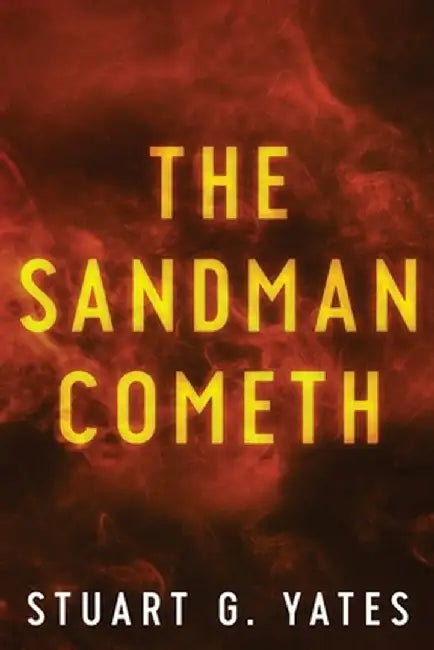 The Sandman Cometh by Stuart Yates