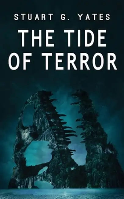 The Tide of Terror by Stuart Yates