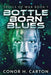 Bottle Born Blues by Conor Carton