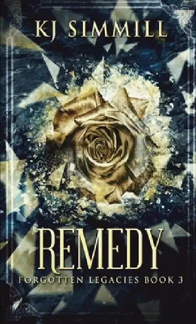 Remedy by K. J. Simmill