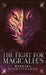 The Fight for Magicallus by Barbara Venkataraman