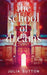 The School of Dreams by Julia Sutton