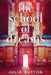 The School of Dreams by Julia Sutton