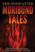 Moribund Tales by Erik Hofstatter