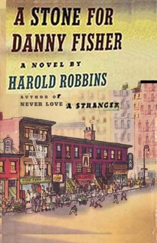 Stone For Danny Fisher by Harold Robbins